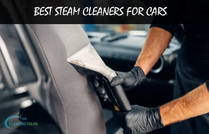 10 Best Steam Cleaners For Cars [Guide + Reviews 2023]