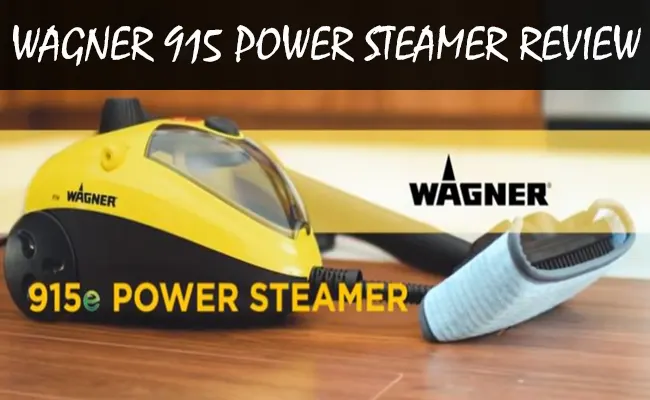 Wagner Spraytech 915 Steam Cleaner Review